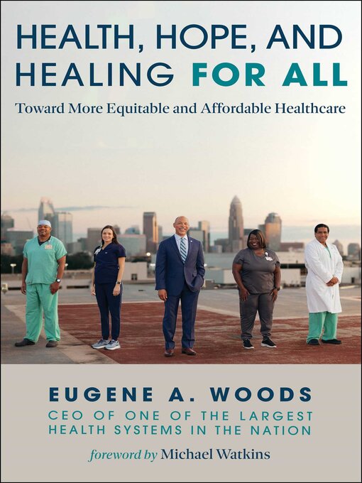 Title details for Health, Hope, and Healing for All by Eugene A. Woods - Wait list